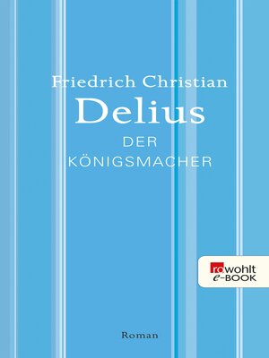 cover image of Der Königsmacher